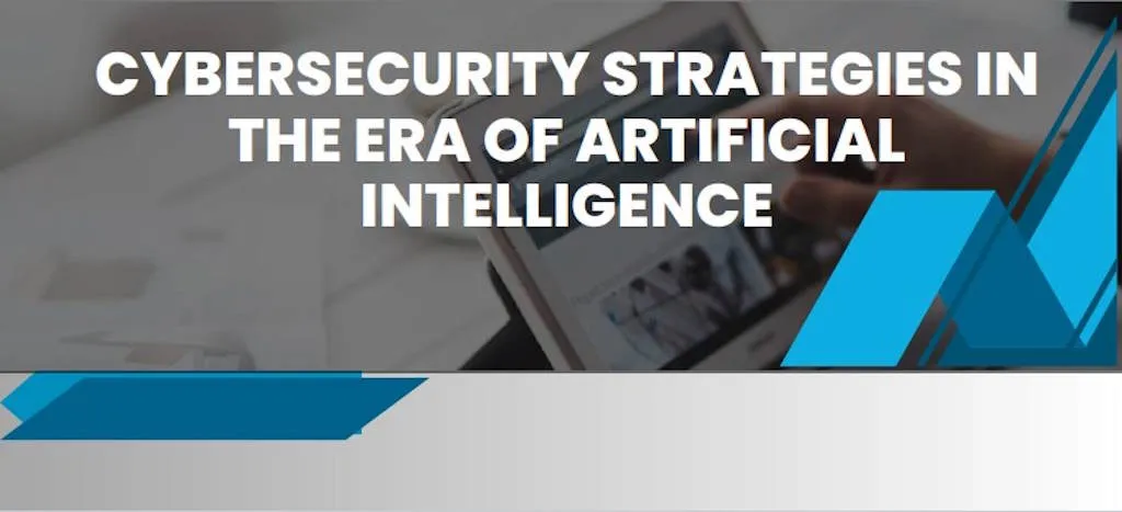 BIP Cybersecurity Strategies in the Era of Artificial Intelligence»
